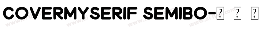 CoverMySerif Semibo字体转换